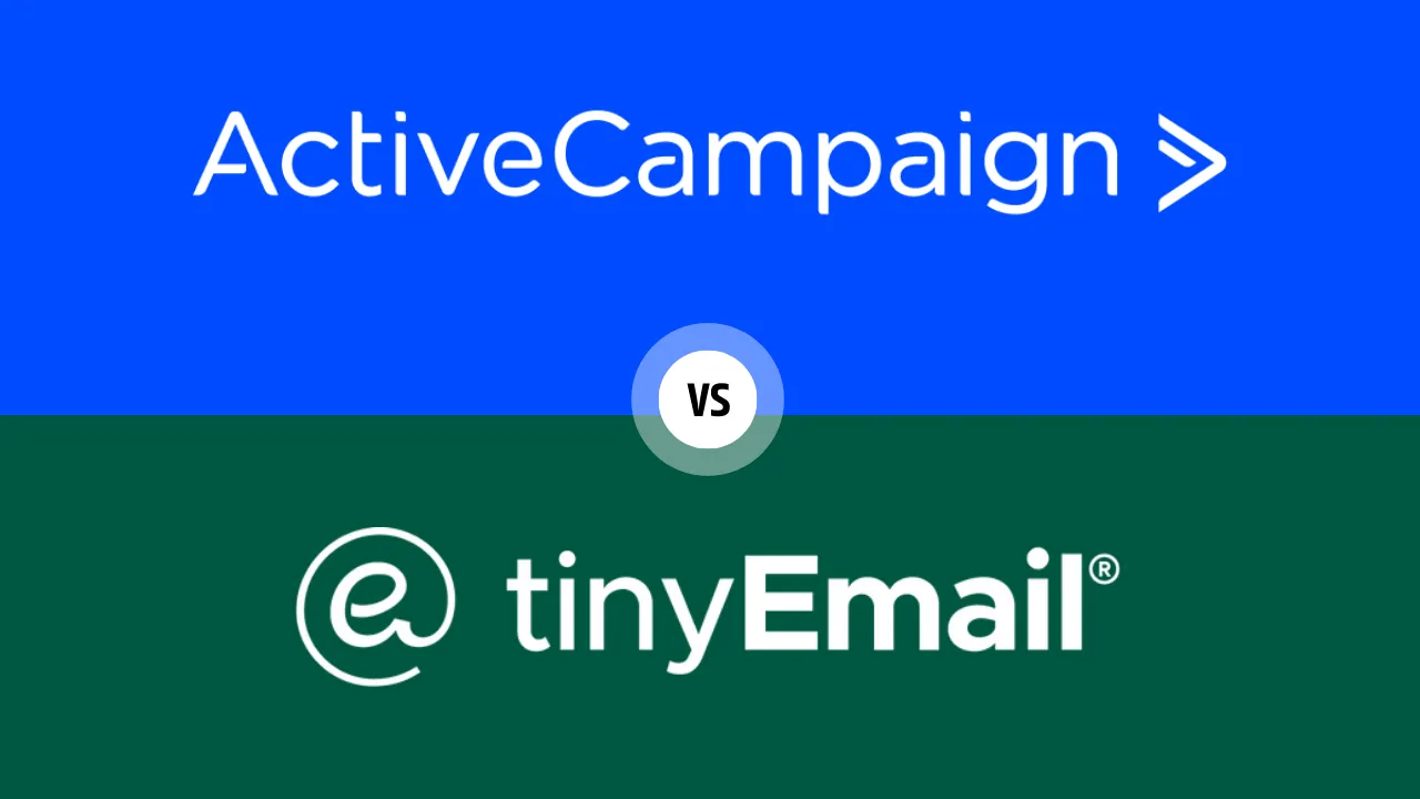 In-Depth Analysis: ActiveCampaign vs TinyEmail 2023 – Finding the Best Email Marketing Tool 